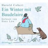 Harold Cobert, Ein Winter mit Baudelaire