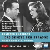 Raymond Chandler, Das Gesetz der Stra�e: Philip Marlowe & Co. er