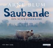 Arne Blum, Saubande: Ein Schweinekrimi