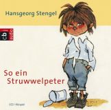 Hansgeorg Stengel, So ein Struwwelpeter