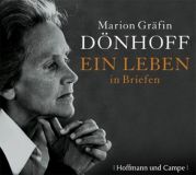 Marion Gr�fin D�nhoff, Ein Leben in Briefen