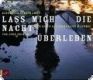 J�rg B�ckem, Lass mich die Nacht �berleben