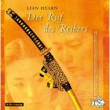 Lian Hearn, der Ruf des Reihers