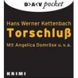 Hans W. Kettenbach, Torschlu�