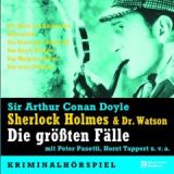 Arthur C. Doyle, Sherlock Holmes & Dr. Watson die gr��ten F�lle