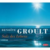 Benoite Groult, Salz des Lebens