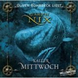 Garth Nix, Kalter Mittwoch