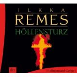 Ilkka Remes, H�llensturz