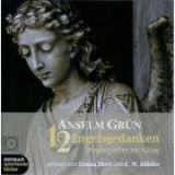 Anselm Gr�n. 12 Engelsgedanken