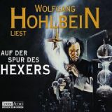 Wolfgang Hohlbein, Auf der Spur des Hexers