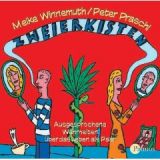 Meike Winnemuth/Peter Praschl, Zweierkisten