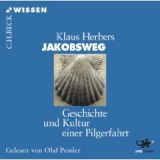 Klaus Herbers, Jakobsweg: Geschichte und Kultur einer Pilgerfahr