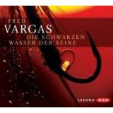 Fred Vargas, Die schwarzen Wasser der Seine