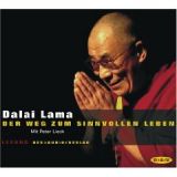 Dalai Lama, Der Weg zum sinnvollen Leben