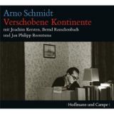 Arno Schmidt, Verschobene Kontinente