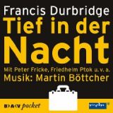 Francis Durbridge, Tief in der Nacht / H�rspiel