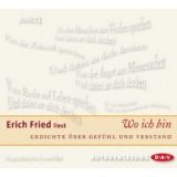 Erich Fried, Wo ich bin: Gedichte �ber Gef�hl und Verstand