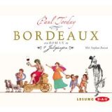 Paul Torday, Bordeaux: Ein Roman in vier Jahrg�nge