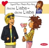 Bianka Minte-K�nig , Meine Liebe - Deine Liebe