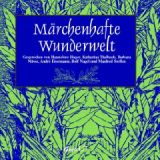 M�rchenhafte Wunderwelt