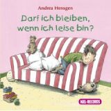 Andrea Hensgen, Darf ich bleiben, wenn ich leise bin?