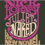 Nick Hornby, Juliet, Naked: Englischsprachige Ausgabe