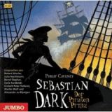 Philip Caveney, Sebastian Dark 02 - Der Piratenprinz