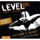 Anthony E. Zuiker, Level 26, Dark, Origins