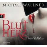 Michael Wallner, Blutherz