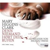 Mary Higgins Clark, Denn niemand h�rt dein Rufen