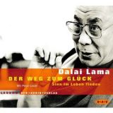 Dalai Lama, Weg zum Gl�ck - Sinn im Leben finden