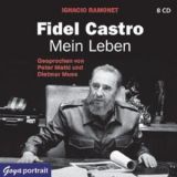 Ignacio Ramonet, Fidel Castro - mein Leben