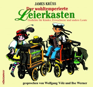 James Kr�ss, Der wohltemperierte Leierkasten