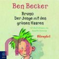 Ben Becker, Bruno. Der Junge mit den gr�nen Haaren