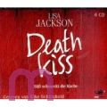 Lisa Jackson, Deathkiss: S�� schmeckt die Rache