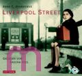 Anne C. Voorhoeve, Liverpool Street