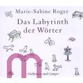 Marie-Sabine Rogers, Das Labyrinth der W�rter