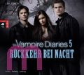 Lisa J. Smith, The Vampire Diaries 05. R�ckkehr bei Nacht