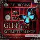 F. E. Higgins, Das Gift der Schmetterlinge