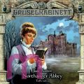 Jane Austen, Gruselkabinett 40 - Northanger Abbey - Teil 1 von