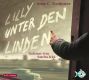 Anne C. Voorhoeve, Lilly unter den Linden