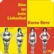 Karen Duve, Dies ist kein Liebeslied
