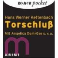 Hans W. Kettenbach, Torschlu�