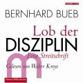 Bernhard Bueb, Lob der Disziplin