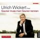Ulrich Wickert, Gauner mu� man Gauner nennen