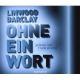 Linwood Barclay, Ohne ein Wort