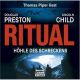 Douglas Preston, Ritual. H�hle des Schreckens