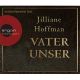 Jilliane Hoffman, Vater unser