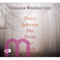 Denis Johnson, Der Name der Welt