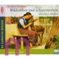 Br�der Grimm, Br�derchen und Schwesterchen und andere M�rchen
